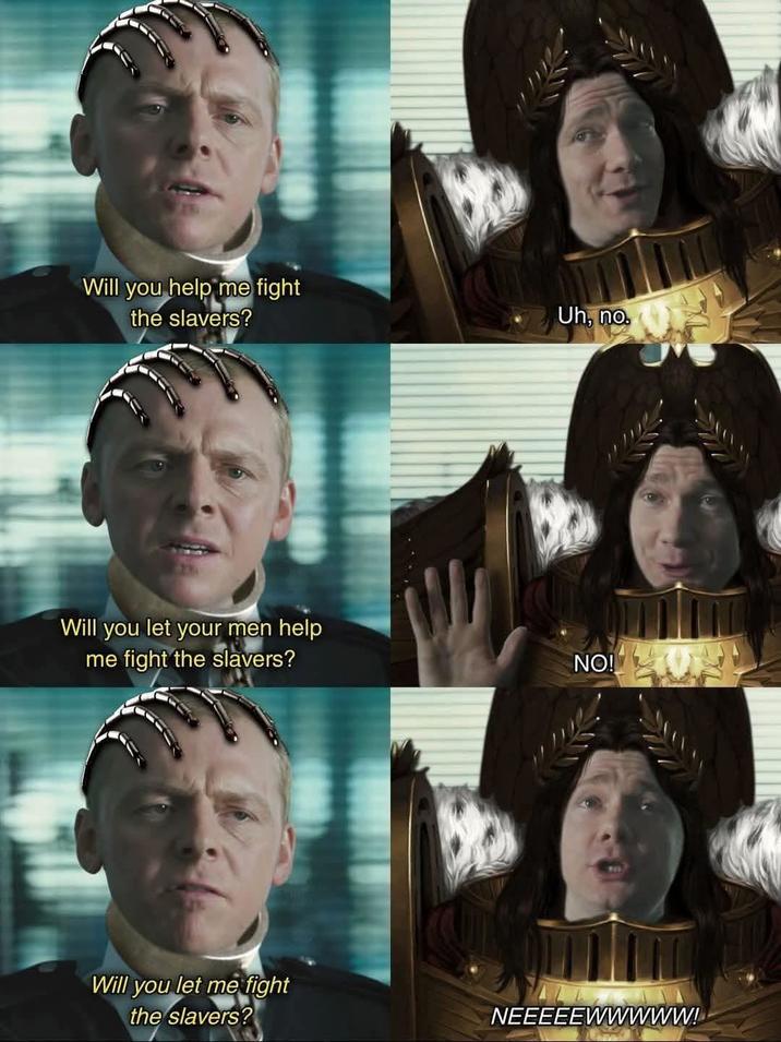 Will you help me fight the slavers? Will you let your men help me fight the slavers? Will you let me fight the slavers? Uh, no. NO!A NEEEEEWWWWW!