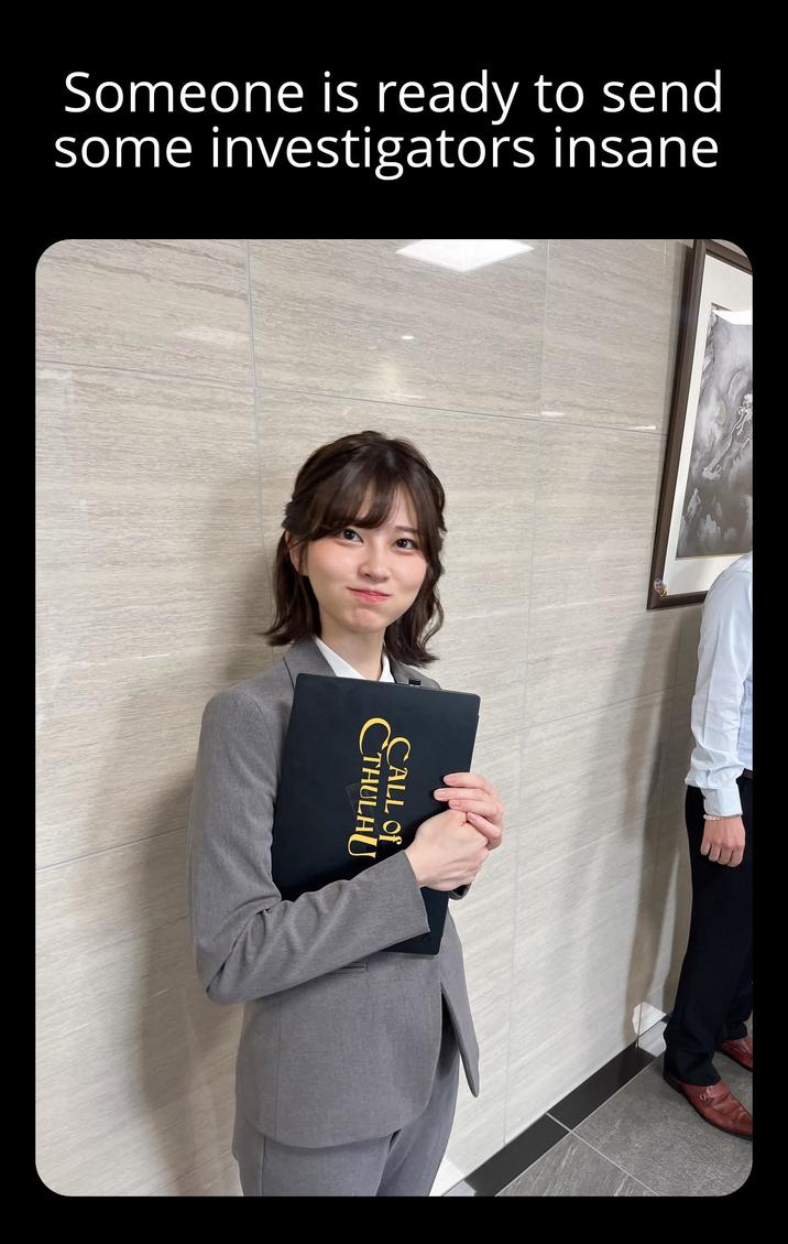 Someone is ready to send some investigators insane CTHULHU CALL of