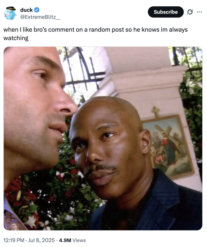 when I like bro’s comment on a random post so he knows im always watching A "tweet":https://knowyourmeme.com/memes/sites/twitter-x using the Doakes Looking at Guerrero "reaction image":https://knowyourmeme.com/memes/reaction-images, showing the _Dexter_ character James Doakes looking at Carlos Guerrero from season 1, episode 3. The "image macro":https://knowyourmeme.com/memes/image-macros was a part of the "James Doakes Reaction Images":https://knowyourmeme.com/memes/but-you-cant-prove-it-james-doakes-reaction-images.