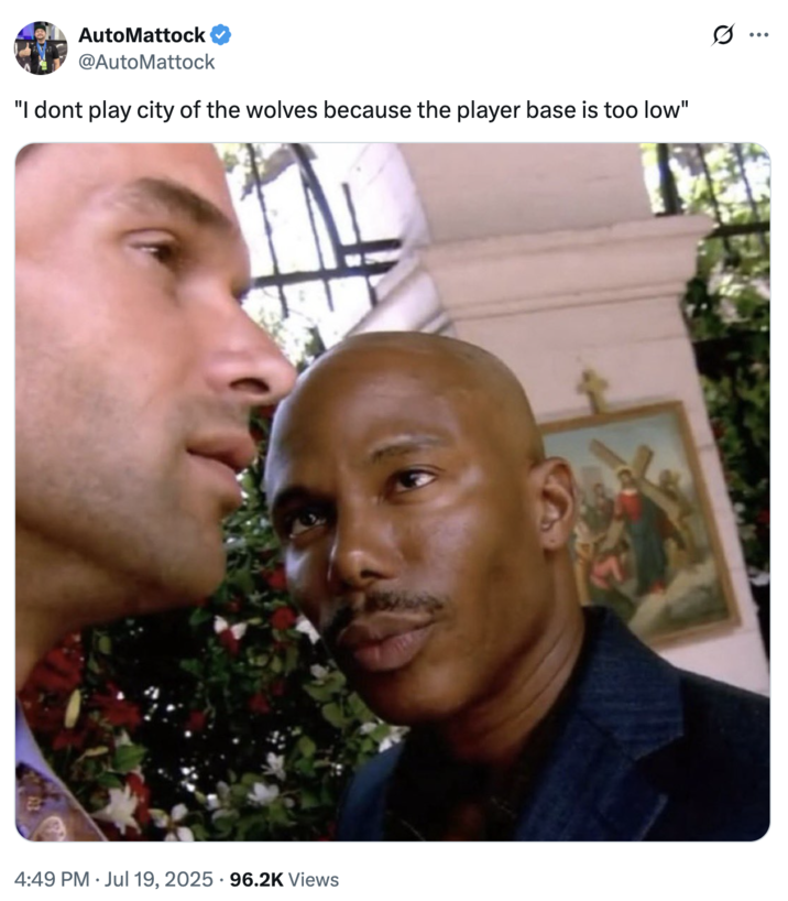 "I dont play city of the wolves because the player base is too low" A "tweet":https://knowyourmeme.com/memes/sites/twitter-x using the Doakes Looking at Guerrero "reaction image":https://knowyourmeme.com/memes/reaction-images, showing the _Dexter_ character James Doakes looking at Carlos Guerrero from season 1, episode 3. The "image macro":https://knowyourmeme.com/memes/image-macros was a part of the "James Doakes Reaction Images":https://knowyourmeme.com/memes/but-you-cant-prove-it-james-doakes-reaction-images.