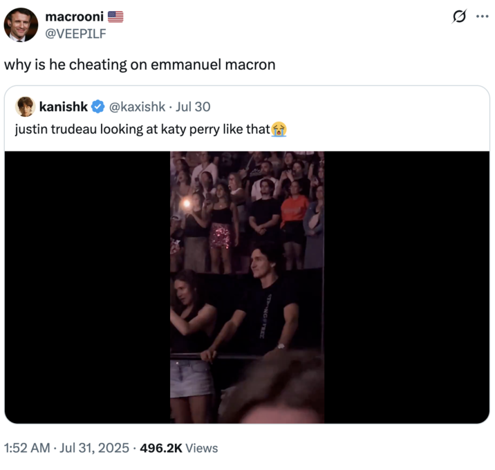why is he cheating on emmanuel macron A "quote-tweet":https://knowyourmeme.com/memes/quote-retweets-qrts of the video showing "Justin Trudeau":https://knowyourmeme.com/memes/people/justin-trudeau at "Katy Perry's":https://knowyourmeme.com/memes/people/katy-perry concert, captioned, "Why is he cheating on "Emmanuel Macron":https://knowyourmeme.com/memes/people/emmanuel-macron?"