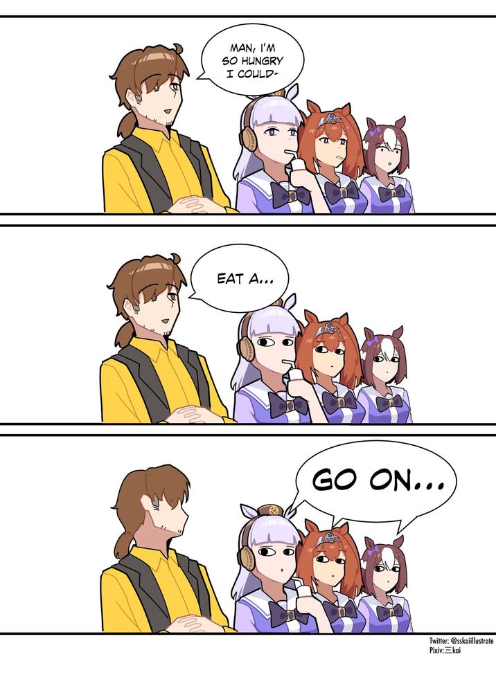 MAN, I'M SO HUNGRY I COULD- EAT A... GO ON... Twitter: @sskaiillustrate Pixiv:=kai