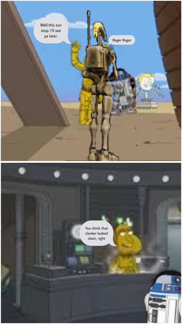 Well, this our stop. I'll see ya later. You think that clanker looked clean, right 701 Roger Roger