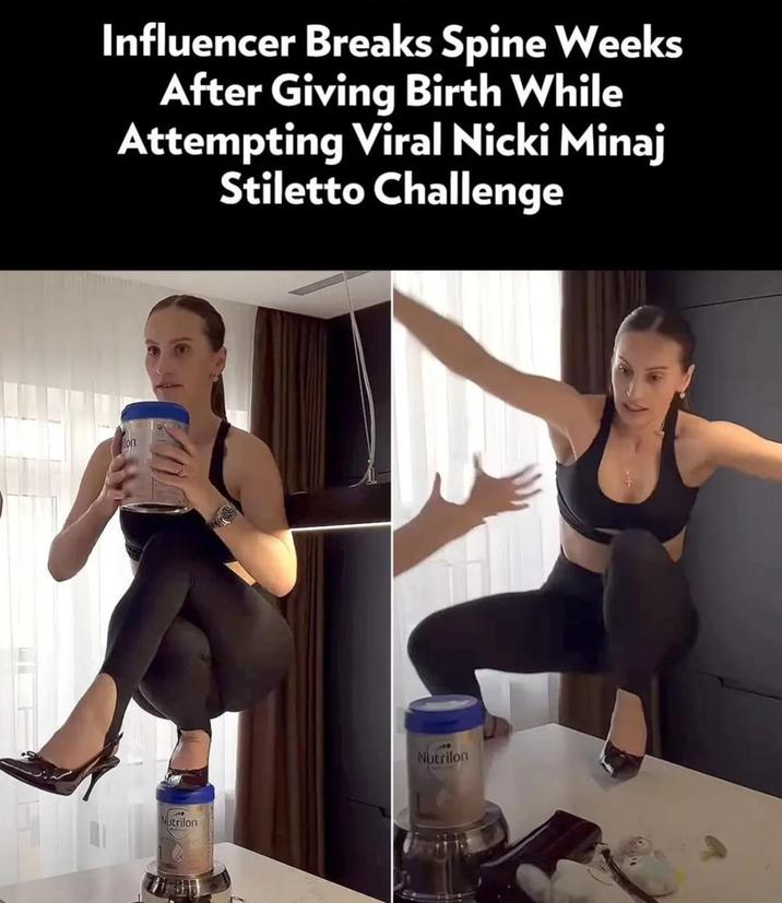 Influencer Breaks Spine Weeks After Giving Birth While Attempting Viral Nicki Minaj Stiletto Challenge Nutrilon Nutrilon