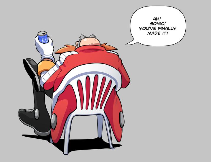 BU AH! SONIC! YOU'VE FINALLY MADE IT!