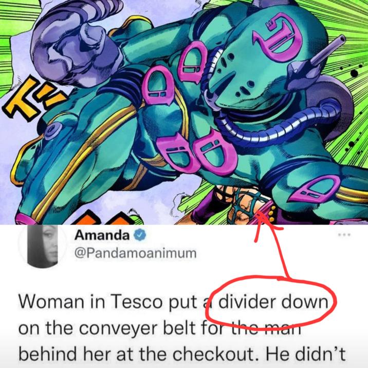 TE D 11 Amanda @Pandamoanimum Woman in Tesco put a divider down on the conveyer belt for the man behind her at the checkout. He didn't