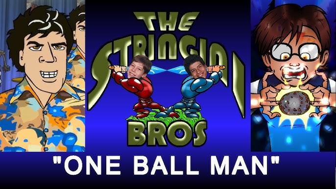 THE TRINGI BROS "ONE BALL MAN"
