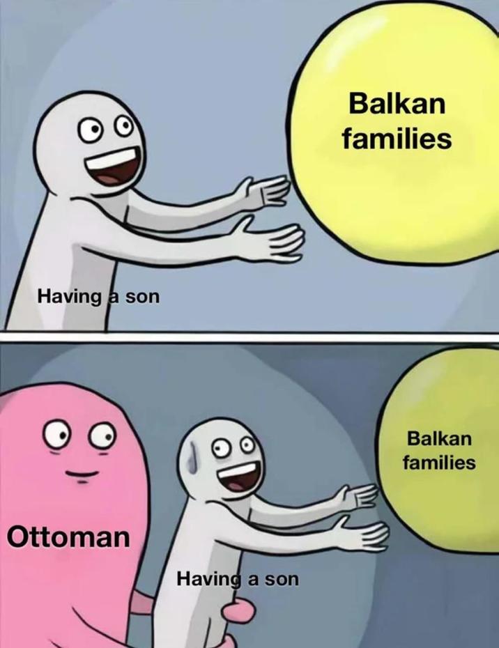Having a son Ottoman Having a son Balkan families Balkan families