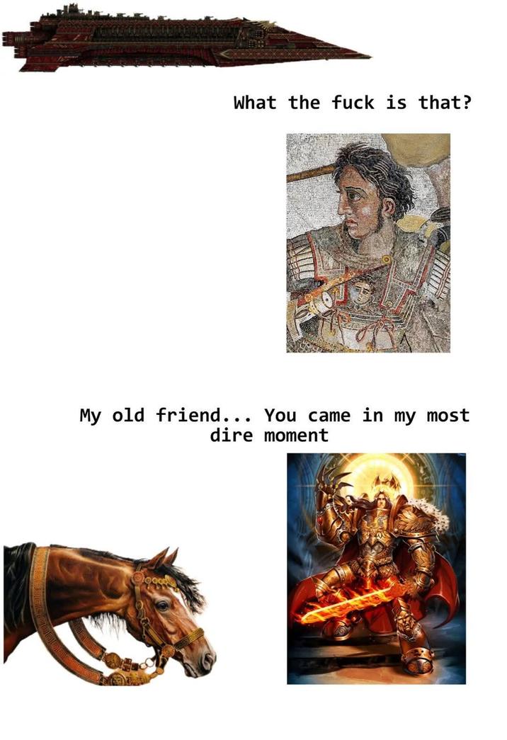 What the f--- is that? My old friend... You came in my most dire moment Good