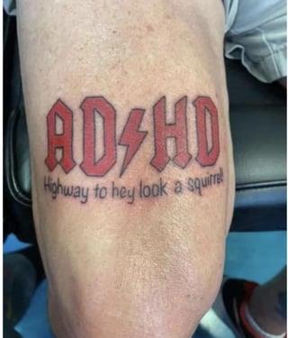 AD HD Highway to hey look a squirrel