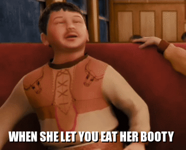 XXXIX WHEN SHE LET YOU EAT HER BOOTY