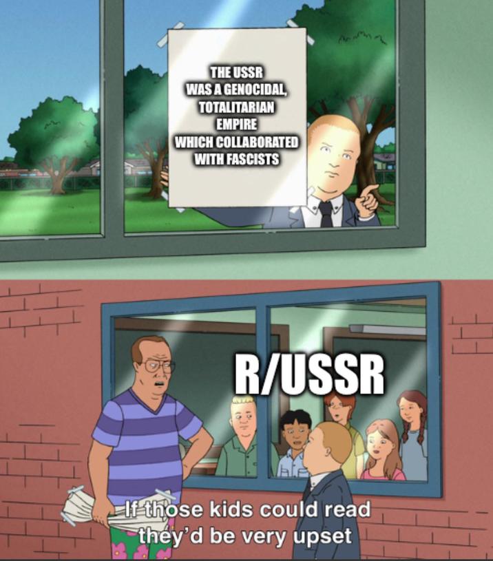 THE USSR WAS A GENOCIDAL, TOTALITARIAN EMPIRE WHICH COLLABORATED WITH FASCISTS R/USSR If those kids could read they'd be very upset