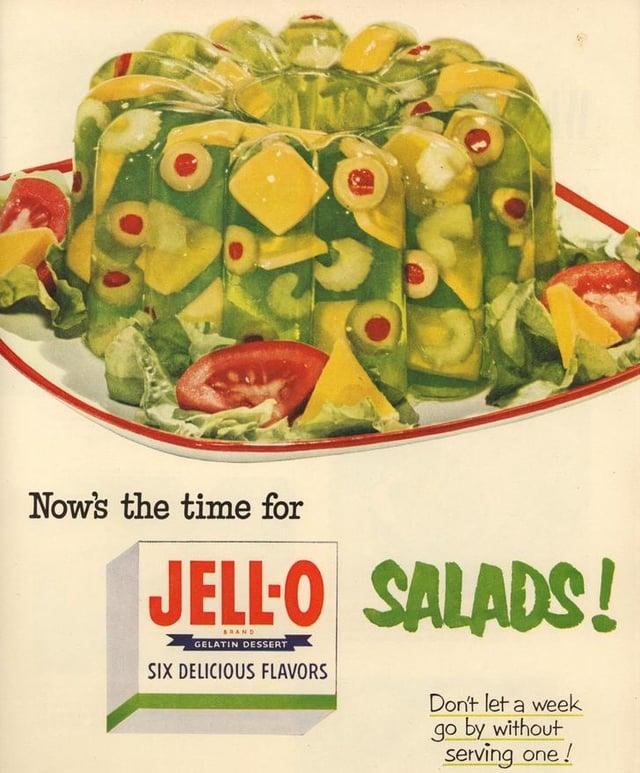 Now's the time for JELL-O SALADS! BRAND GELATIN DESSERT SIX DELICIOUS FLAVORS Don't let a week go by without serving one!