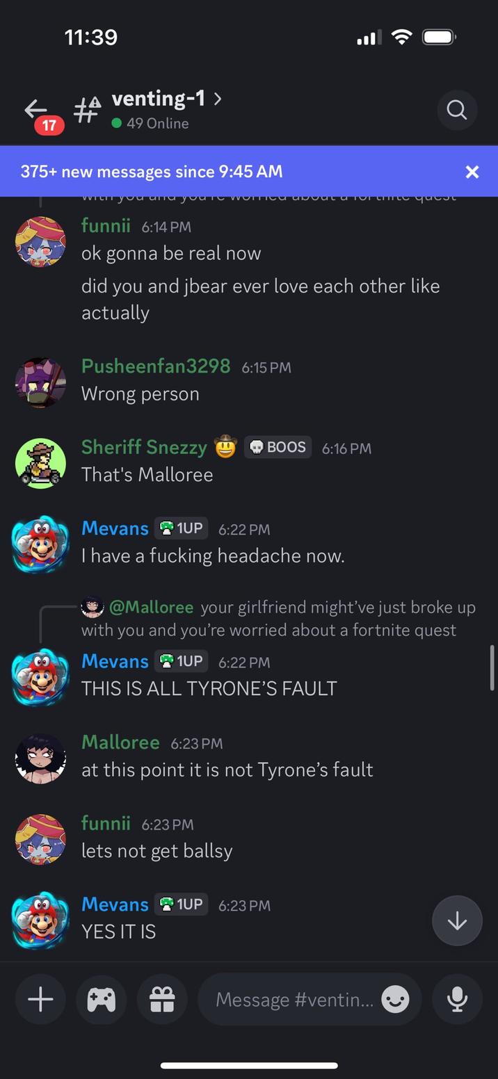 A screenshot of the "Discord":https://knowyourmeme.com/memes/sites/discord channel in which user Mevans and his girlfriend broke up when he was ranting about a guy named Tyrone stealing his kill in a "_Fortnite_":https://knowyourmeme.com/memes/subcultures/fortnite quest.