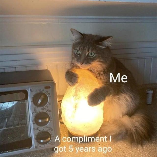 O Me A compliment I got 5 years ago