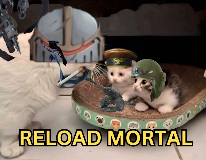 RELOAD MORTAL