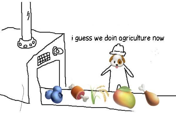 列 i guess we doin agriculture now