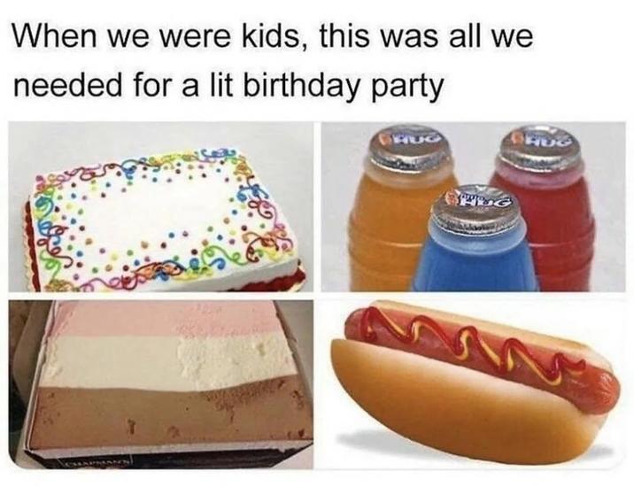 When we were kids, this was all we needed for a lit birthday party