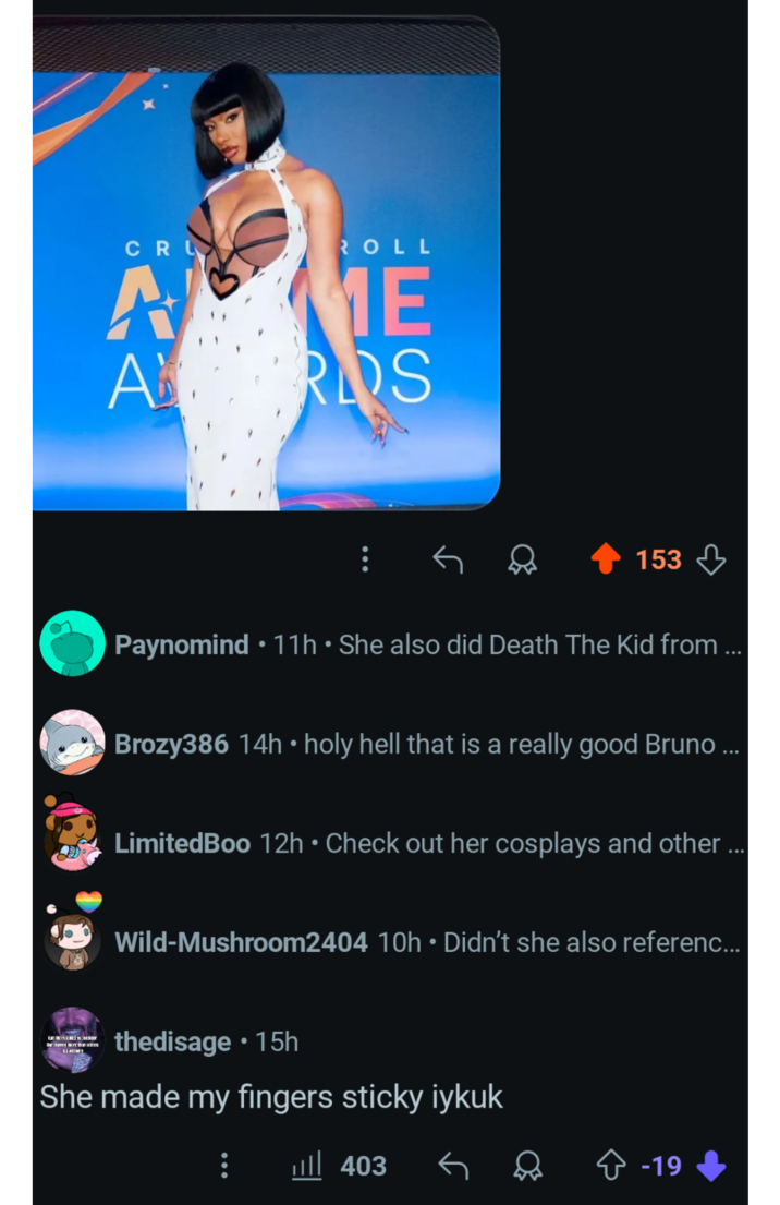 CRU ROLL ME A ARDS . :5 153 Paynomind ⚫ 11h. She also did Death The Kid from ... • Brozy386 14h ⚫ holy hell that is a really good Bruno ... LimitedBoo 12h • Check out her cosplays and other ... Wild-Mushroom2404 10h ⚫ Didn't she also referenc... thedisage • 15h She made my fingers sticky iykuk 403 -19