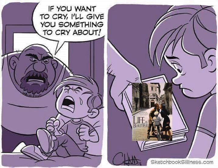 IF YOU WANT TO CRY, I'LL GIVE YOU SOMETHING TO CRY ABOUT! that love, family and LIFES BEAUTIFUL ANM NM CHASE SketchbookSilliness.com