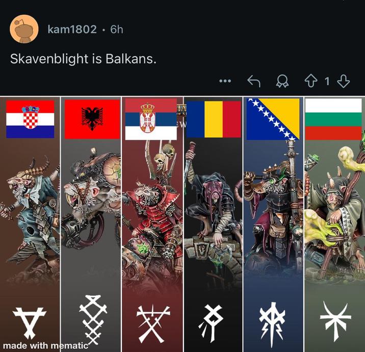 kam1802 • 6h Skavenblight is Balkans. made with mematic * OF S1 1♡