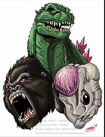 BY MATT FRAN ODZILLA (a) TOHO KING KONG (C) UNIVERS CLOVERFIELD (C) PARAMOUNT