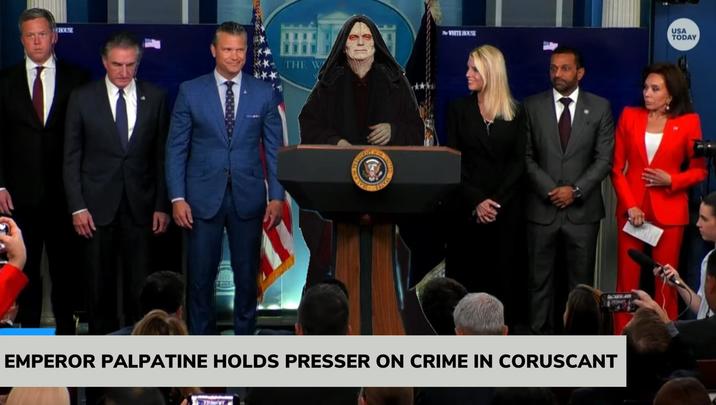 E ERHOUSE THE W USA WHITE HOUSE TODAY EMPEROR PALPATINE HOLDS PRESSER ON CRIME IN CORUSCANT