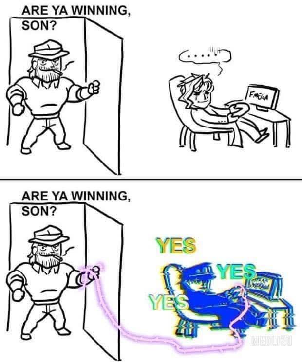 ARE YA WINNING, SON? ARE YA WINNING, SON? YES FMEGA YES YES MEDLIZO