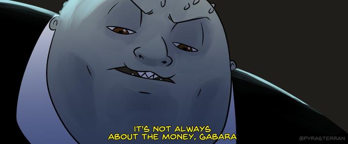 IT'S NOT ALWAYS ABOUT THE MONEY, GABARA @PYRASTERRAN