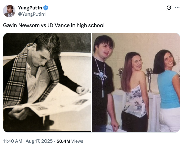 Gavin Newsom vs JD Vance in high school A "tweet":https://knowyourmeme.com/memes/sites/twitter-x comparing the high school photos of California Governor "Gavin Newsom":https://knowyourmeme.com/memes/people/gavin-newsom and "U.S.":https://knowyourmeme.com/memes/cultures/united-states-of-america Vice President "J.D. Vance":https://knowyourmeme.com/memes/people/jd-vance, which, overall, likened Newsom as a ""Chad":https://knowyourmeme.com/memes/chad" and Vance as a ""Chud":https://knowyourmeme.com/memes/chud" or "nerd."