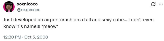 A tweet about airport crushes. The earliest known to use the term, but not likely the true origin.