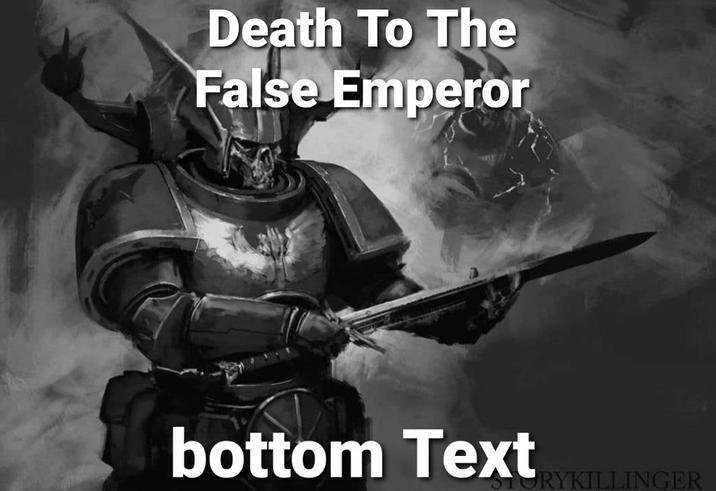 Death To The False Emperor bottom Text URYKILLINGER