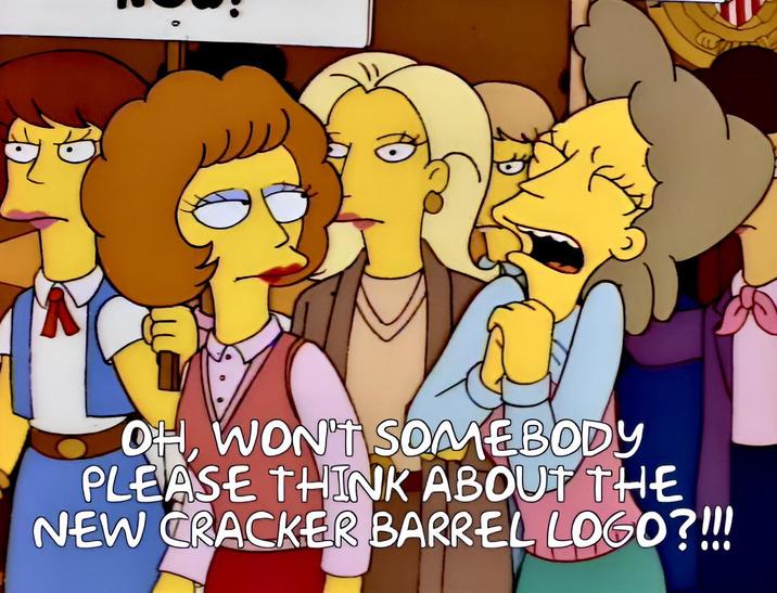 OH, WON'T SOMEBODY PLEASE THINK ABOUT THE NEW CRACKER BARREL LOGO?!!!