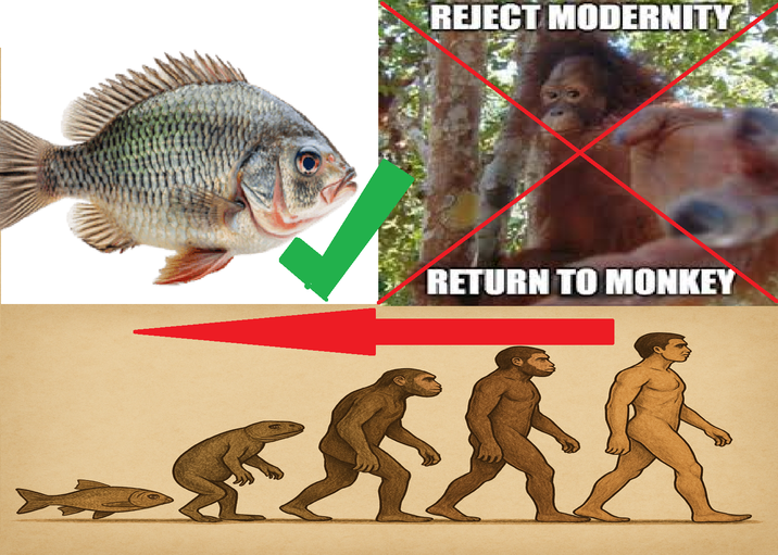REJECT MODERNITY RETURN TO MONKEY