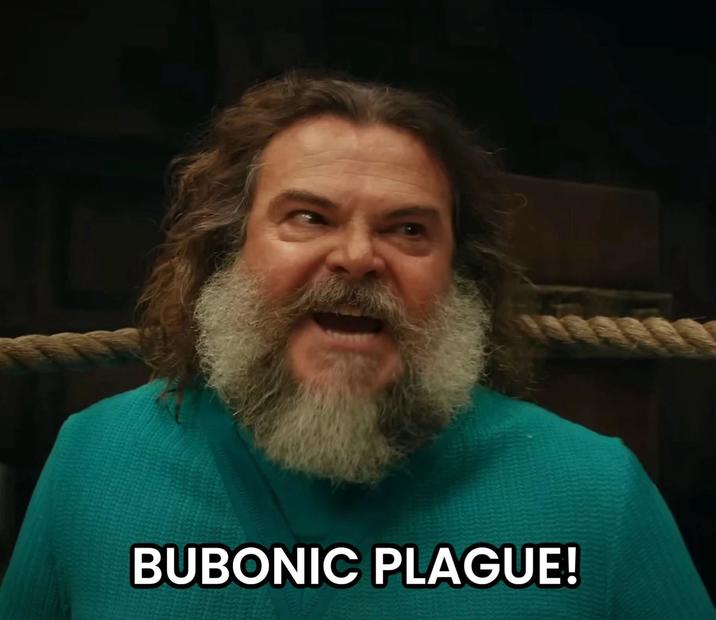 BUBONIC PLAGUE!