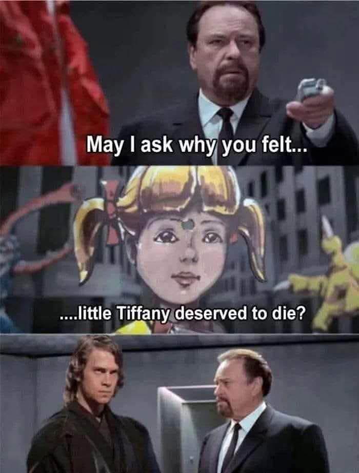 May I ask why you felt... ....little Tiffany deserved to die?