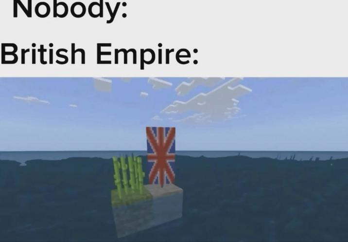 Nobody: British Empire: