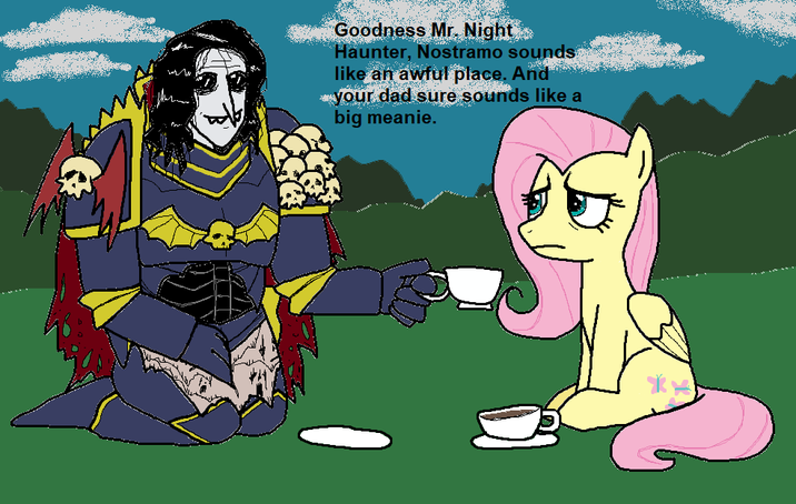 Goodness Mr. Night Haunter, Nostramo sounds like an awful place. And * your dad sure sounds like a big meanie.