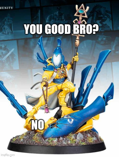 MMUNITY Imgflip.com YOU GOOD BRO? NO