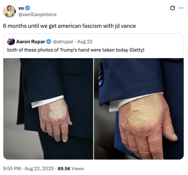 6 months until we get american fascism with jd vance A "quote-tweet":https://knowyourmeme.com/memes/quote-retweets-qrts joking about "Donald Trump":https://knowyourmeme.com/memes/people/donald-trump and the makeup/bruising on his hand, which caused speculation about his impending death.