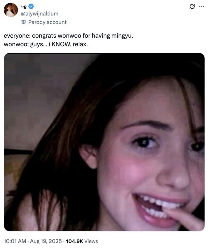 everyone: congrats wonwoo for having mingyu. wonwoo: guys… i KNOW. relax. A "tweet":https://knowyourmeme.com/memes/sites/twitter-x using the photo of _Shameless_ actress Emmy Rossum biting her finger, which became a popular "reaction image":https://knowyourmeme.com/memes/reaction-images on "TikTok":https://knowyourmeme.com/memes/sites/tiktok in 2025.