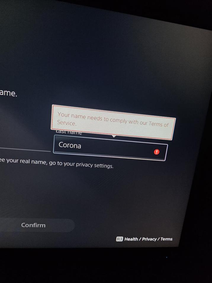 ame. Your name needs to comply with our Terms of Service. Last name Corona ee your real name, go to your privacy settings. Confirm R3 Health/Privacy/Terms