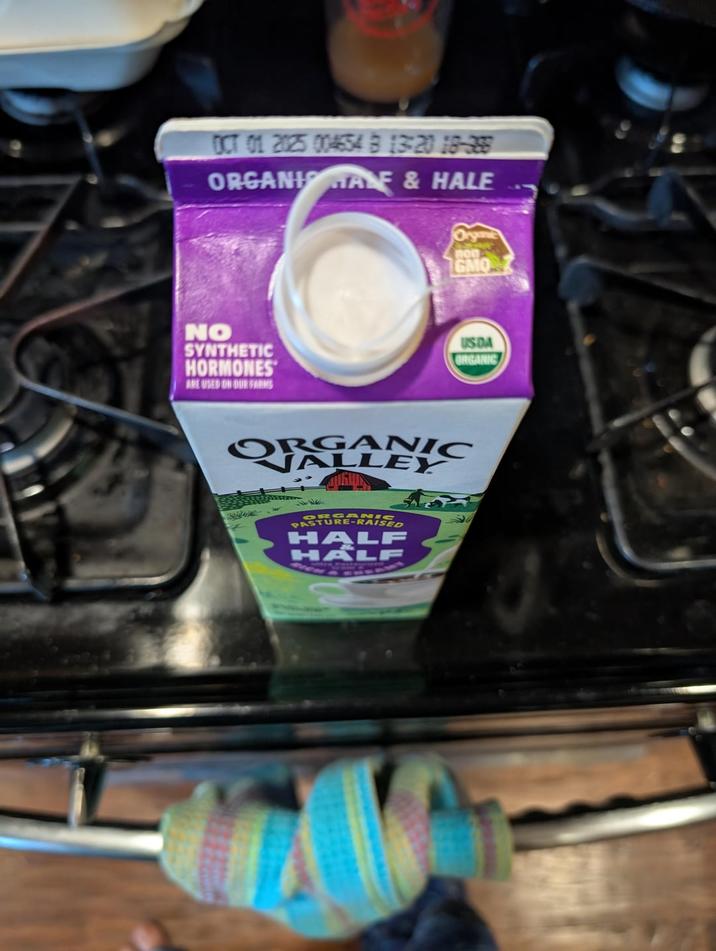 OCT 01 2025 004654 B 13-20 18-388 ORGANI TALE & HALE NO SYNTHETIC HORMONES ARE USED ON OUR FARMS non GMO USDA ORGANIC ORGANIC VALLEY ORGANIC PASTURE-RAISED HALF HALF