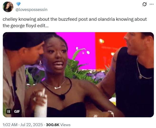 chelley knowing about the buzzfeed post and olandria knowing about the george floyd edit… @lovespossessin chelley knowing about the buzzfeed post and olandria knowing about the george floyd edit.... II GIF 1:02 AM - Jul 22, 2025 300.6K Views