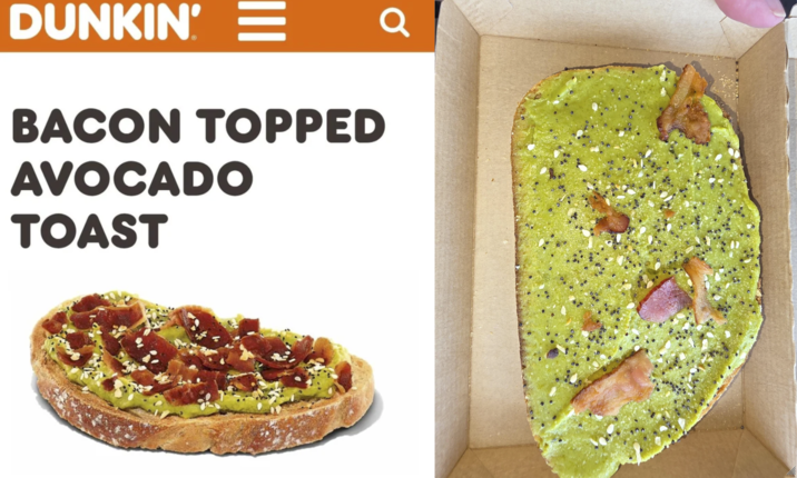 DUNKIN' = Q BACON TOPPED AVOCADO TOAST ୪