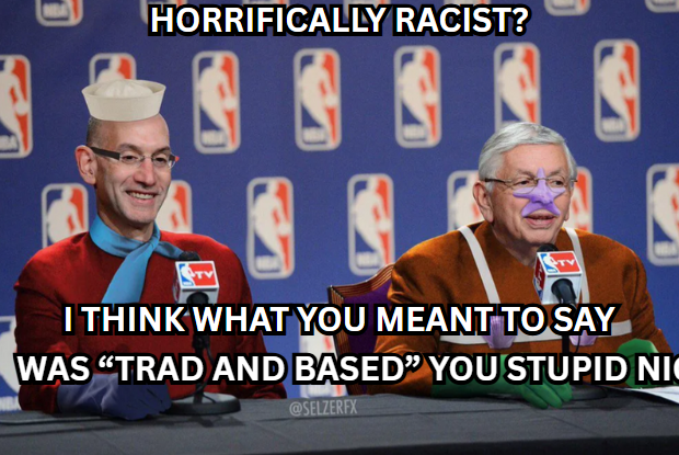 HORRIFICALLY RACIST? I THINK WHAT YOU MEANT TO SAY WAS "TRAD AND BASED" YOU STUPID NI @SELZERFX