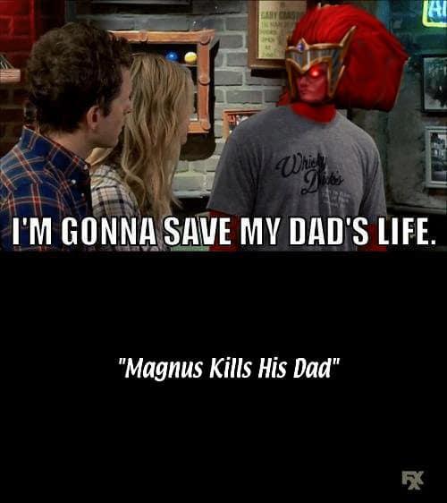 A GARY CRAS I'M GONNA SAVE MY DAD'S LIFE. "Magnus Kills His Dad" FX