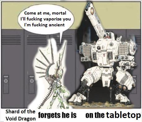 Come at me, mortal I'll f------ vaporize you I'm f------ ancient 10 Shard of the Void Dragon forgets he is on the tabletop