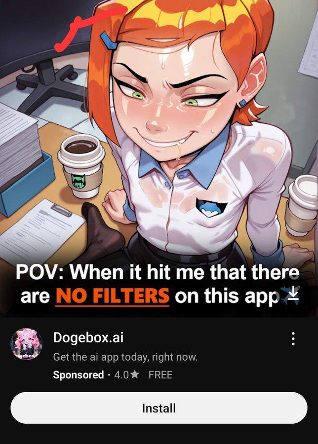 POV: When it hit me that there are NO FILTERS on this app Dogebox.ai gebox Get the ai app today, right now. Sponsored 4.0✶ FREE Install
