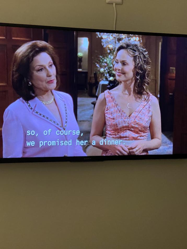 M so, of course, we promised her a dinner. SONY